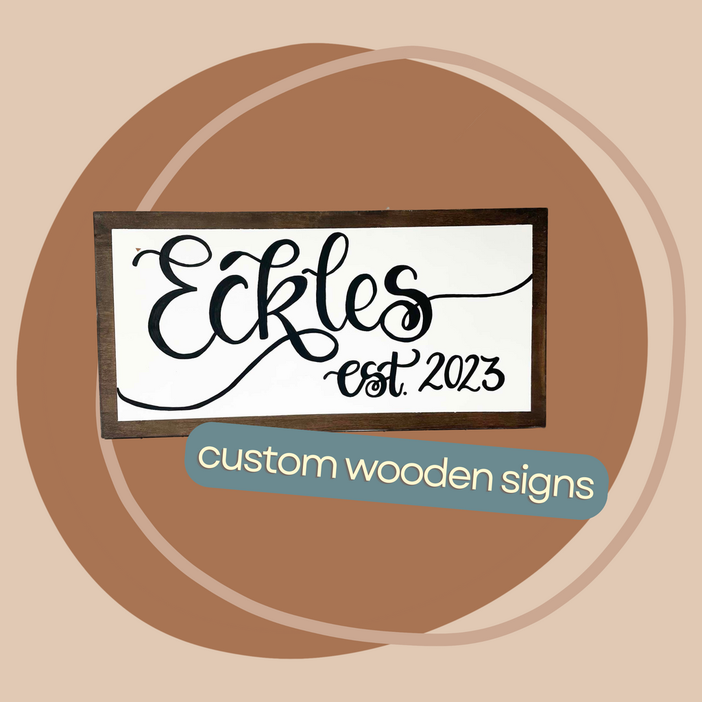 Custom Wooden Signs